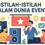 Istilah-istilah dalam dunia event